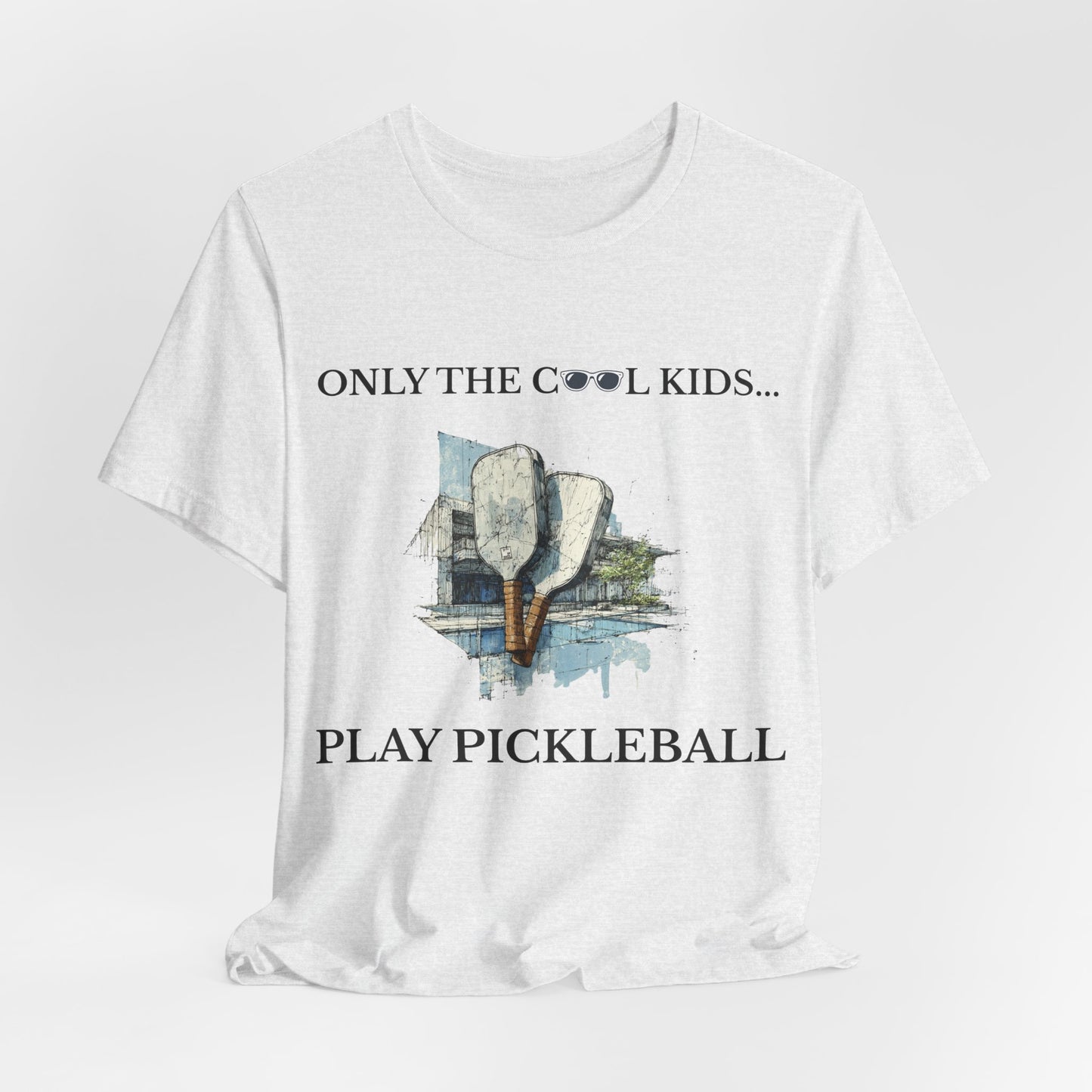 Pickleball - Only the Cool Kids Play It | Buy 2 Get 3rd 50% Off