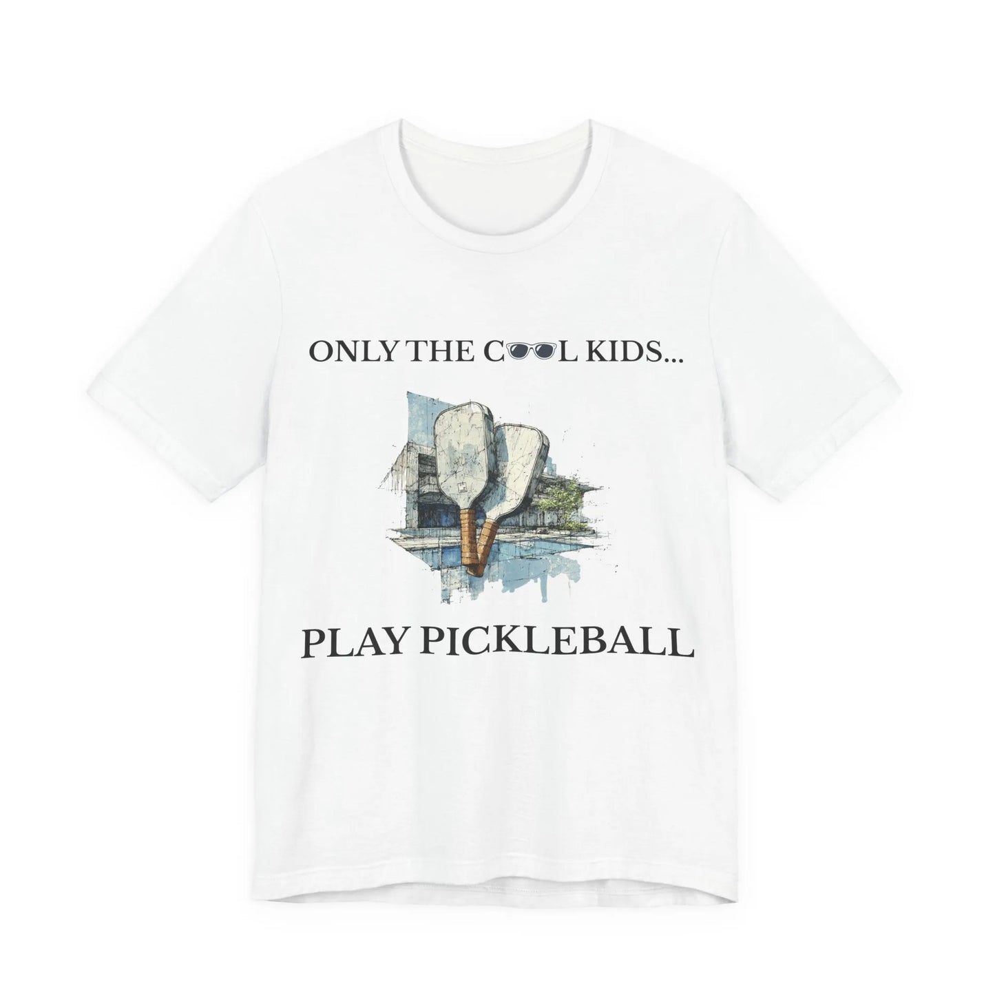 Pickleball - Only the Cool Kids Play It | Buy 2 Get 3rd 50% Off